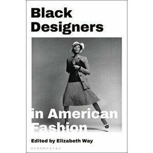 Black Designers in American Fashion, Paperback - *** imagine