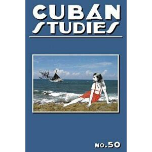 Cuban Studies 50, Hardback - *** imagine
