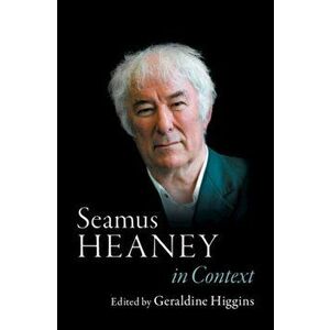 Seamus Heaney in Context, Hardback - *** imagine