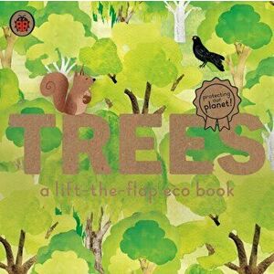 Trees: A lift-the-flap eco book, Board book - *** imagine