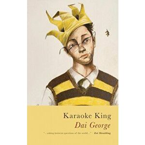 Karaoke King, Paperback - Dai George imagine