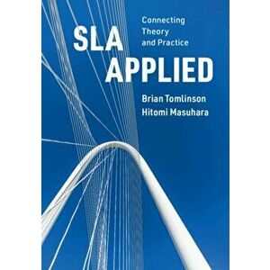 SLA Applied. Connecting Theory and Practice, Paperback - Hitomi Masuhara imagine