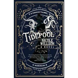 Tidepool, Paperback - Nicole Willson imagine