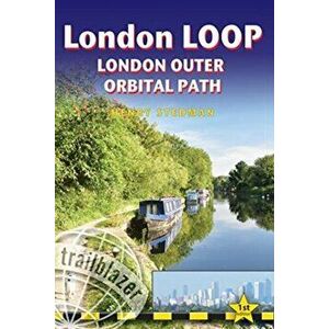 London LOOP - London Outer Orbital Path, Paperback - Henry Stedman imagine