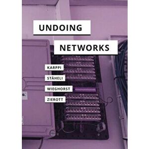 Undoing Networks, Paperback - Lea Zierott imagine