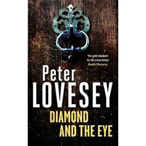 Diamond and the Eye, Hardback - Peter Lovesey imagine