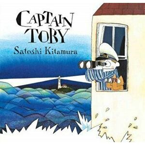 Captain Toby, Hardback - Satoshi Kitamura imagine