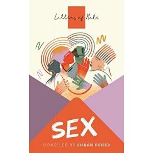 Letters of Note: Sex, Paperback - *** imagine