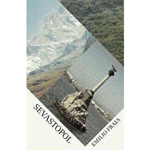 Sevastopol, Paperback - Emilio Fraia imagine