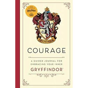Harry Potter: Courage. A guided journal for cultivating your inner Gryffindor, Hardback - *** imagine