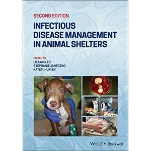 Infectious Disease Management in Animal Shelters, Paperback - *** imagine