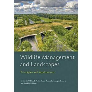 Wildlife Management and Landscapes. Principles and Applications, Hardback - *** imagine