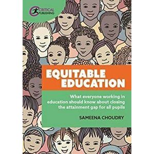 Equitable Education, Paperback - Sameena Choudry imagine