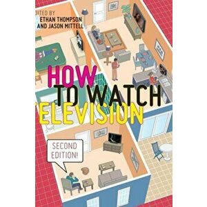 How to Watch Television, Second Edition, Hardback - *** imagine