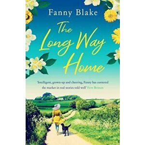 Long Way Home. the perfect staycation summer read, Paperback - Fanny Blake imagine
