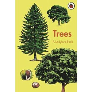 Ladybird Book: Trees, Hardback - *** imagine