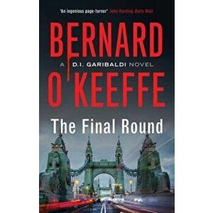 Final Round, Paperback - Bernard O'Keeffe imagine
