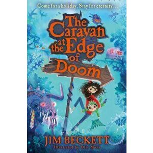Caravan at the Edge of Doom, Paperback - Jim Beckett imagine