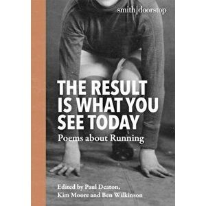 Result Is What You See Today. Poems about Running, Paperback - *** imagine