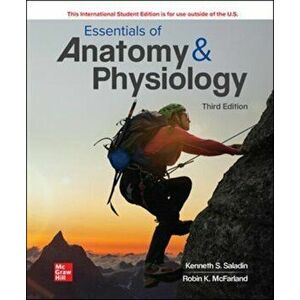 ISE Essentials of Anatomy & Physiology, Paperback - Christina A. Gan imagine
