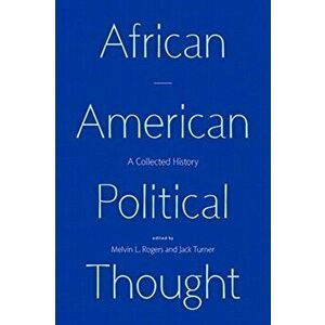African American Political Thought. A Collected History, Paperback - *** imagine