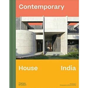 Contemporary House India, Hardback - Rob Gregory imagine