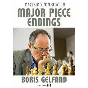 Decision Making in Major Piece Endings, Paperback - Boris Gelfand imagine