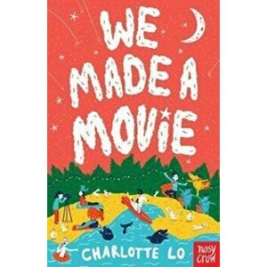 We Made A Movie, Paperback - Charlotte Lo imagine