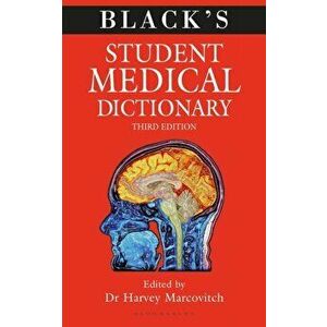 Black's Student Medical Dictionary, Paperback - Dr Harvey Marcovitch imagine