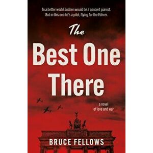 Best One There, Paperback - Bruce Fellows imagine