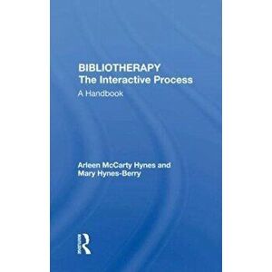 Biblio/poetry Therapy. The Interactive Process, Paperback - Arleen Mccarty Hynes imagine