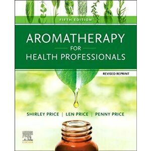 Aromatherapy for Health Professionals Revised Reprint, Paperback - *** imagine