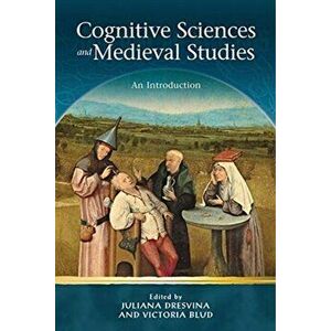 Cognitive Sciences and Medieval Studies. An Introduction, Hardback - *** imagine