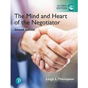 Mind and Heart of the Negotiator [Global Edition], Paperback - Leigh Thompson imagine