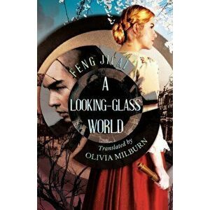 Looking-Glass World, Hardback - Feng Jicai imagine