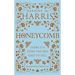 Honeycomb, Hardback - Joanne M. Harris imagine