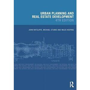 Urban Planning and Real Estate Development, Paperback - Miles Keeping imagine