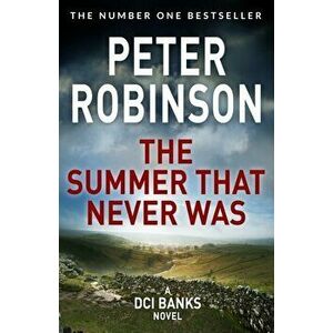 Summer That Never Was, Paperback - Peter Robinson imagine