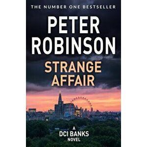Strange Affair, Paperback - Peter Robinson imagine