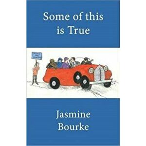 Some of this is True, Hardback - Jasmine Bourke imagine