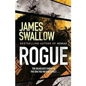 Rogue. The blockbuster espionage thriller, Paperback - James Swallow imagine