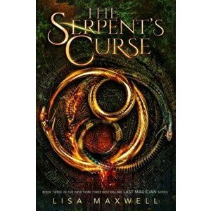 Serpent's Curse, Paperback - Lisa Maxwell imagine