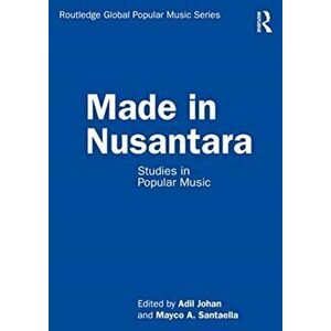 Made in Nusantara. Studies in Popular Music, Paperback - *** imagine