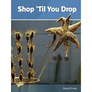 Shop 'Til You Drop. Set 2, Paperback - David Orme imagine