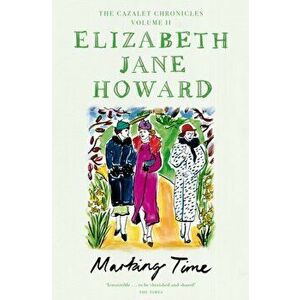 Marking Time, Paperback - Elizabeth Jane Howard imagine