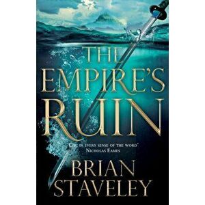 Empire's Ruin, Hardback - Brian Staveley imagine