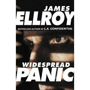 Widespread Panic. Freddy Otash Confesses, Hardback - James Ellroy imagine