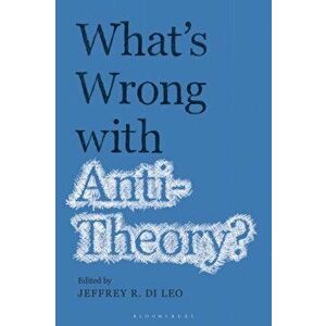 What's Wrong with Antitheory?, Paperback - *** imagine