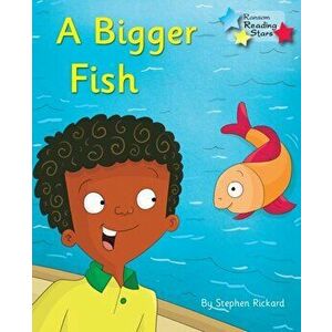 Bigger Fish. Phonics Phase 3, Paperback - *** imagine