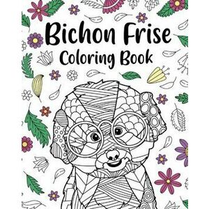 Bichon Frise Coloring Book, Paperback - *** imagine